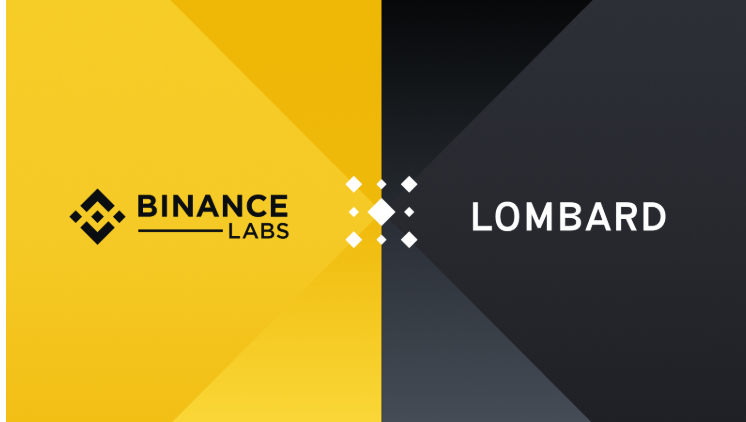 Binance Labs 注资 Lombard，意在连接比特币与 DeFi